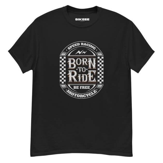 Born to Ride Unisex classic t shirt
