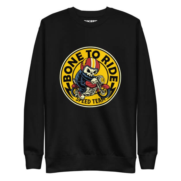 Born to Ride Unisex Premium Sweatshirt