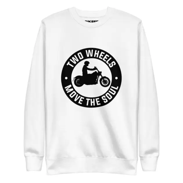 Two Wheels move the soul Unisex Premium Sweatshirt